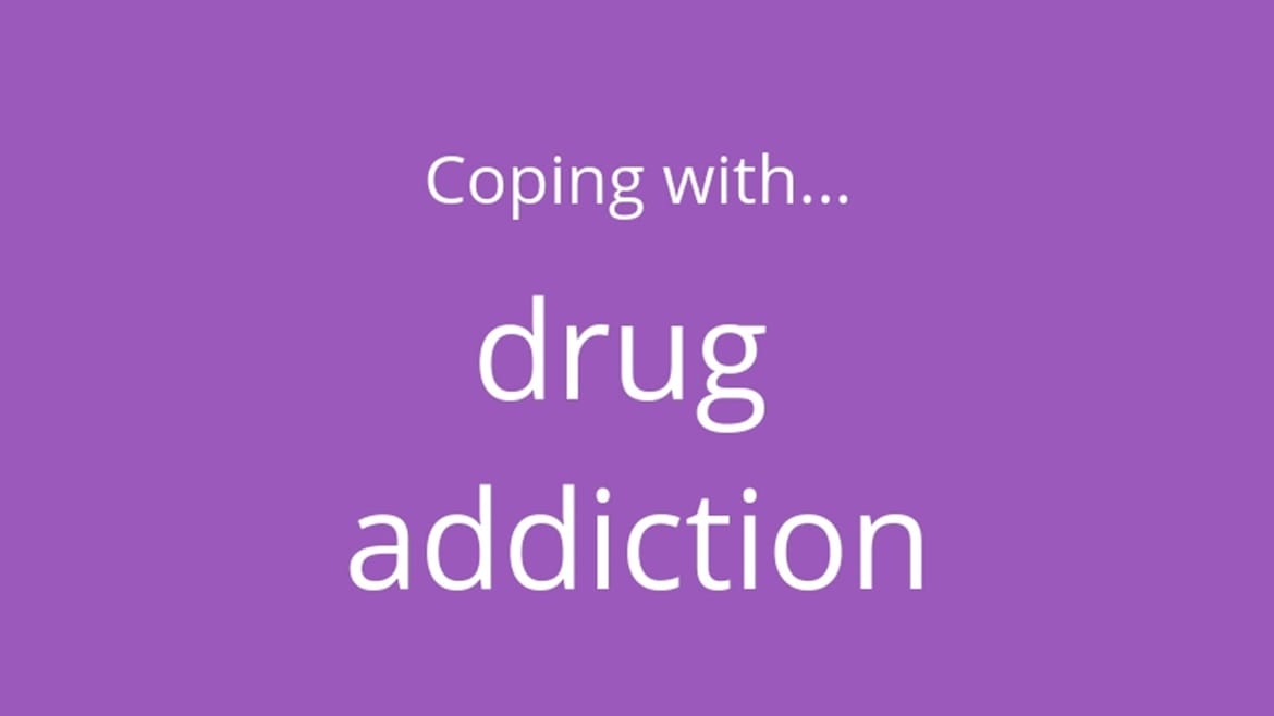 Coping with drug addiction