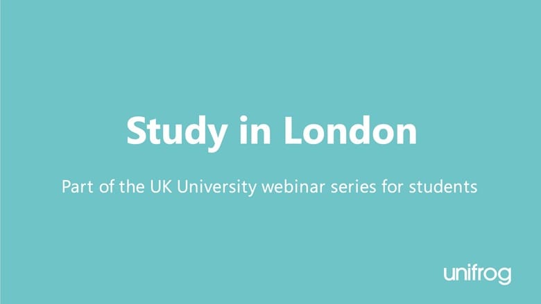 UK Universities: Study in London I