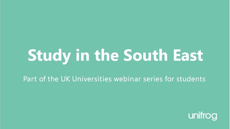 UK University Series: Study in the South East
