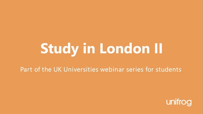 UK University Series: Study in London II