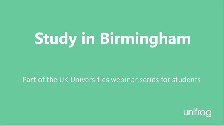UK University Series: Studying in Birmingham