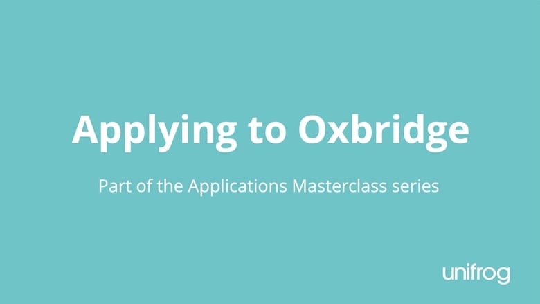 Masterclass series: Applying to Oxbridge for UK students
